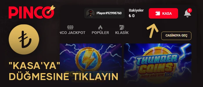 Pinco sitesinin üst kısmındaki para yatırma düğmesine tıklayın