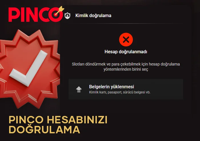 Pinco hesabını doğrulamak için gerekenler