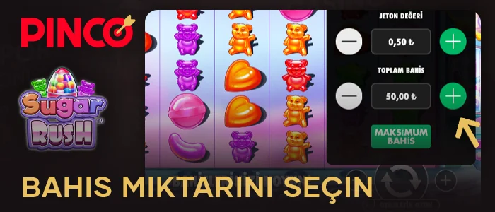 Sugar Rush Pinco'da bahis tutarını seçin